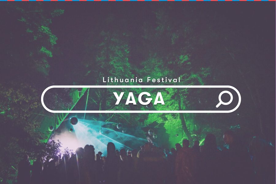 Lithuania Events: Yaga